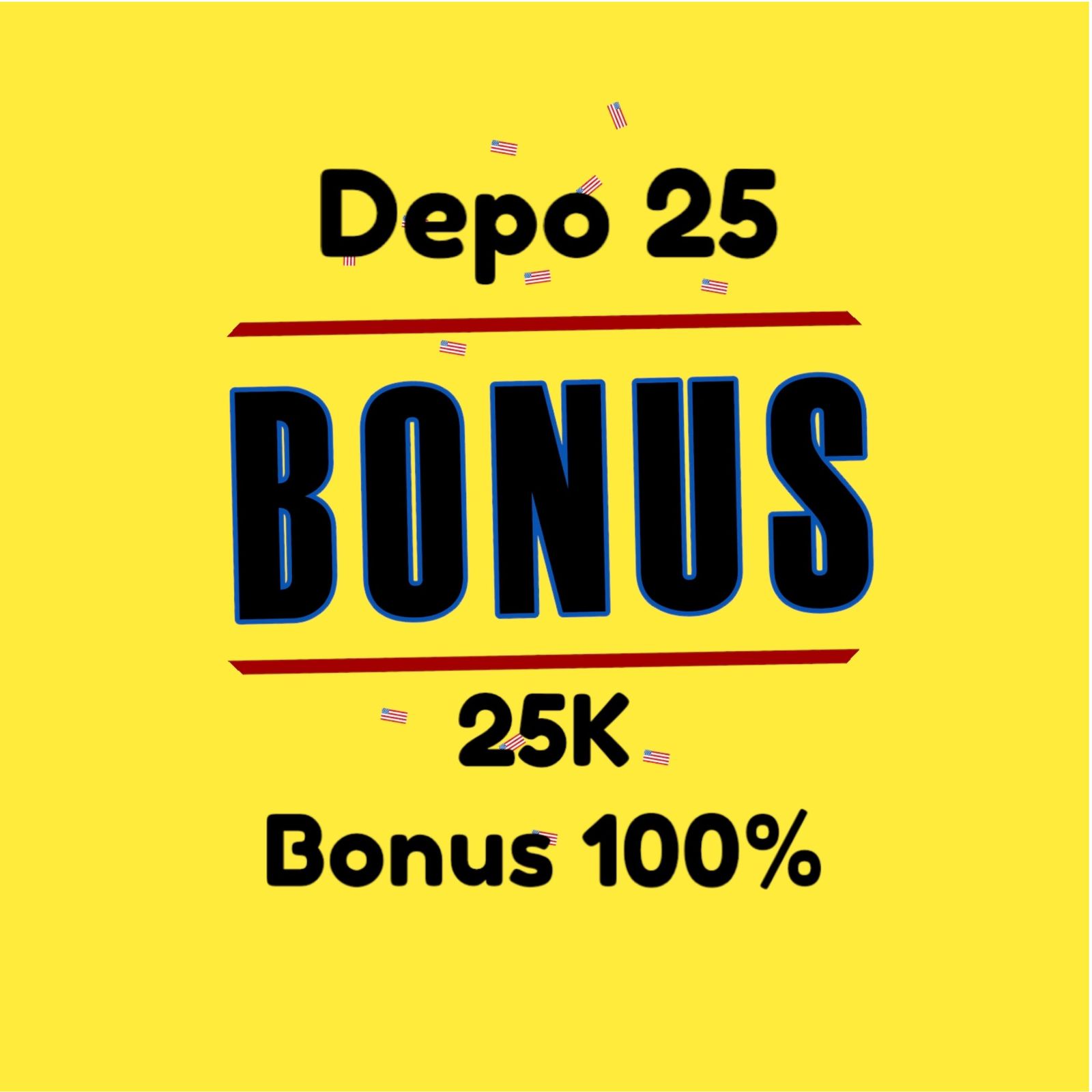 Event Spesial! Depo 25 Bonus 25 MAUSLOT Siap Bagi-Bagi Jackpot